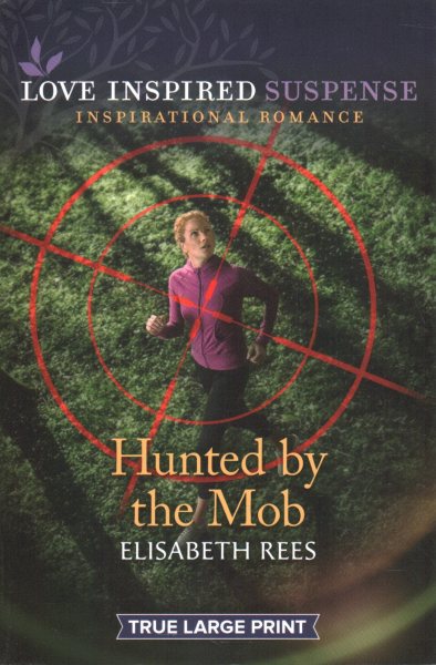 Hunted by the Mob (Love Insp Susp True LP Trade)