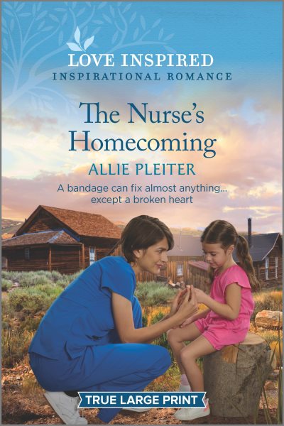 The Nurse's Homecoming: An Uplifting Inspirational Romance (True North Springs, 3) cover