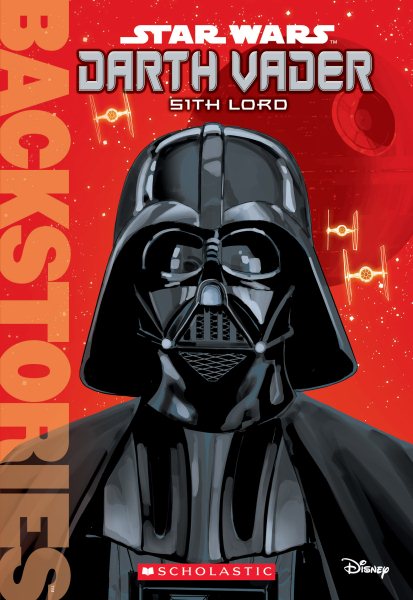 Darth Vader: Sith Lord (Backstories) cover