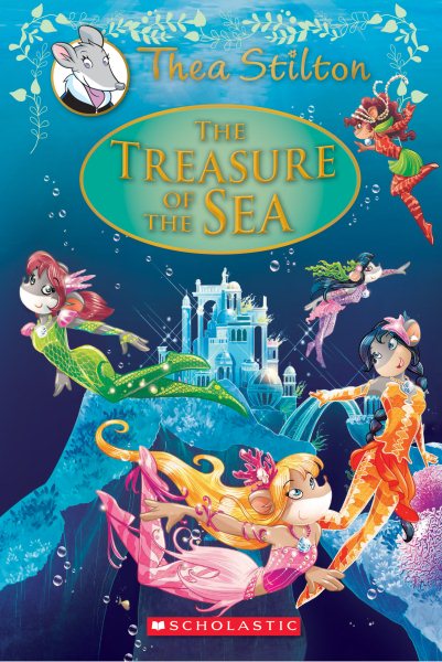 The Treasure of the Sea (Thea Stilton: Special Edition #5): A Geronimo Stilton Adventure (5) cover