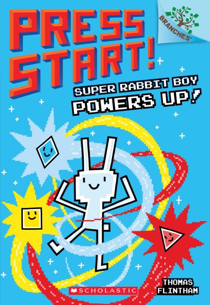 Super Rabbit Boy Powers Up! A Branches Book (Press Start! #2) (2) cover