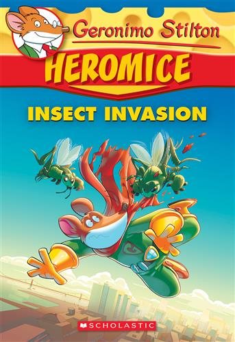 Geronimo Stilton Heromice #9: Insect Invasion cover