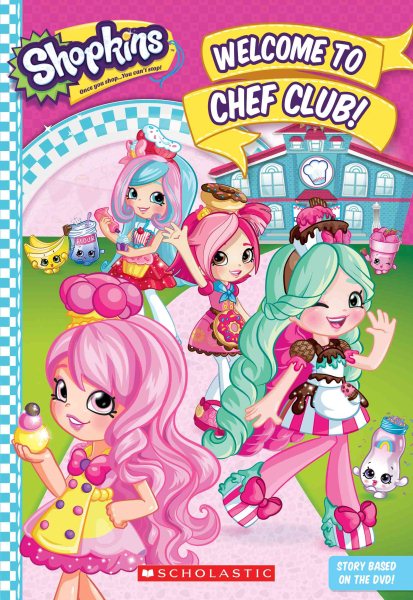Welcome to Chef Club! (Shopkins: Shoppies Junior Novel) cover