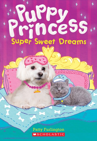 Super Sweet Dreams (Puppy Princess #2) cover