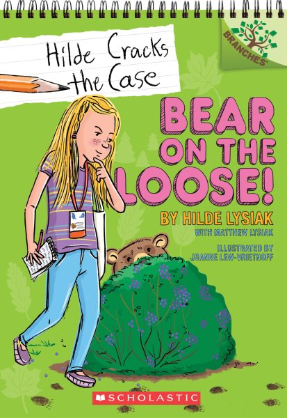 Bear on the Loose!: A Branches Book (Hilde Cracks the Case #2): A Branches Book (2)