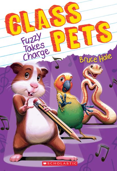 Fuzzy Takes Charge (Class Pets #2) (2)