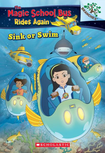 Sink or Swim: Exploring Schools of Fish: A Branches Book (The Magic School Bus Rides Again): Exploring Schools of Fish (1) cover