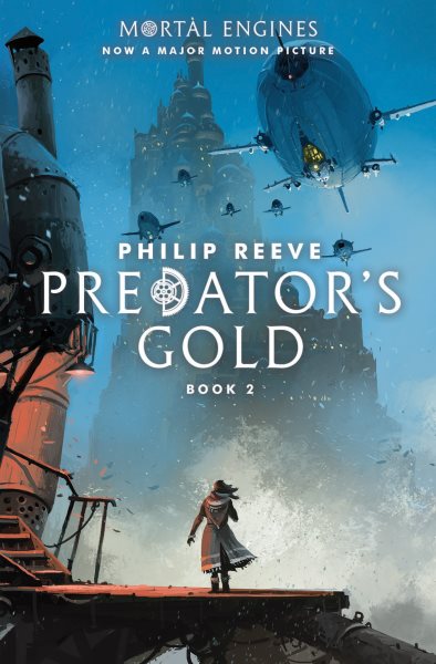 Predator's Gold (Mortal Engines, Book 2) cover