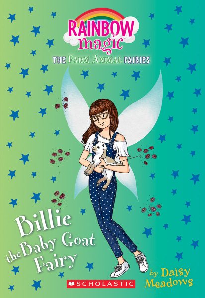 Billie the Baby Goat Fairy (The Farm Animal Fairies #4): A Rainbow Magic Book (4) cover