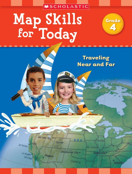 Map Skills for Today: Grade 4: Traveling Near and Far cover
