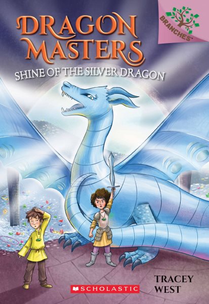Shine of the Silver Dragon: A Branches Book (Dragon Masters #11) (11) cover
