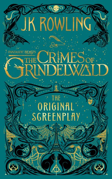 Fantastic Beasts: Crimes of Grindelwald ― Original Screenplay (Harry Potter)