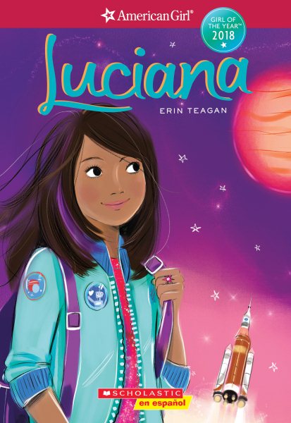 Luciana (American Girl: Girl of the Year Book 1) (Spanish Edition) (American Girl: Girl of the Year 2018) cover
