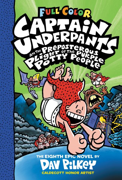 Captain Underpants and the Preposterous Plight of the Purple Potty People: Color Edition cover