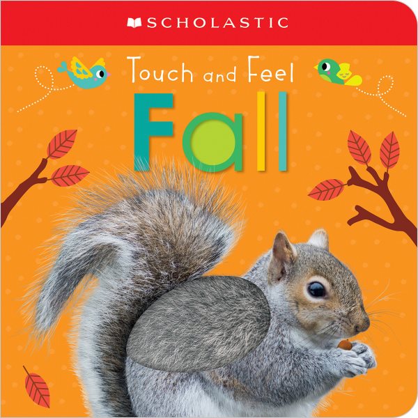 Touch and Feel Fall: Scholastic Early Learners (Touch and Feel) cover