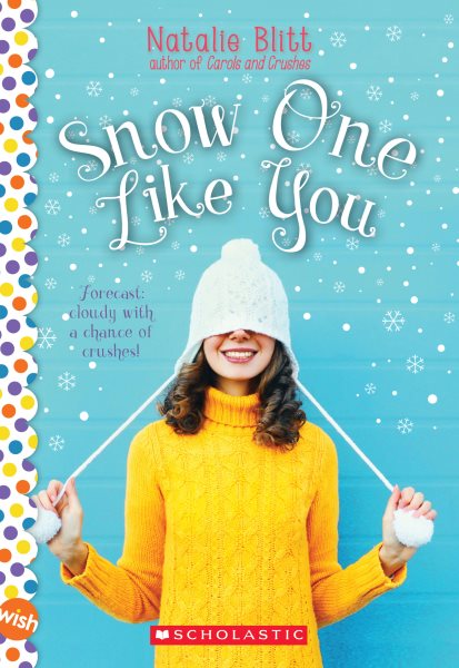 Snow One Like You: A Wish Novel cover