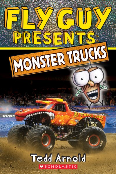 Fly Guy Presents: Monster Trucks (Scholastic Reader, Level 2) cover