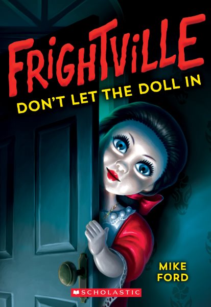 Don't Let the Doll In (Frightville #1) cover