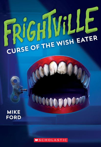 Curse of the Wish Eater (Frightville #2) cover