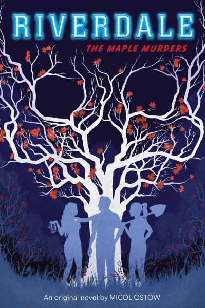 The Maple Murders (Riverdale, Novel # 3) cover