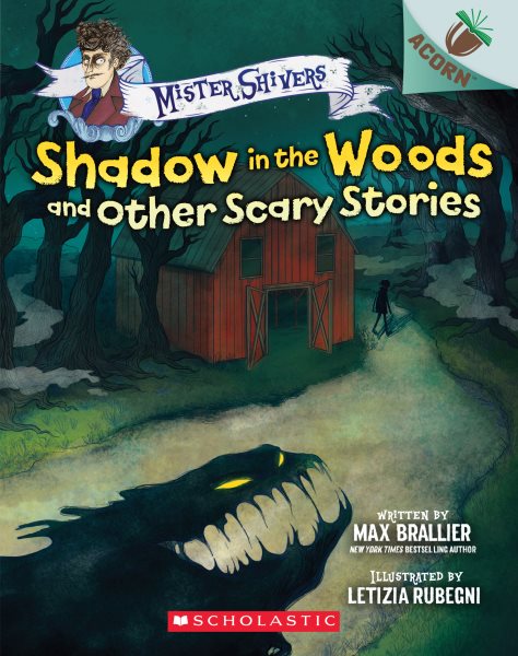 Shadow in the Woods and Other Scary Stories: An Acorn Book (Mister Shivers) cover