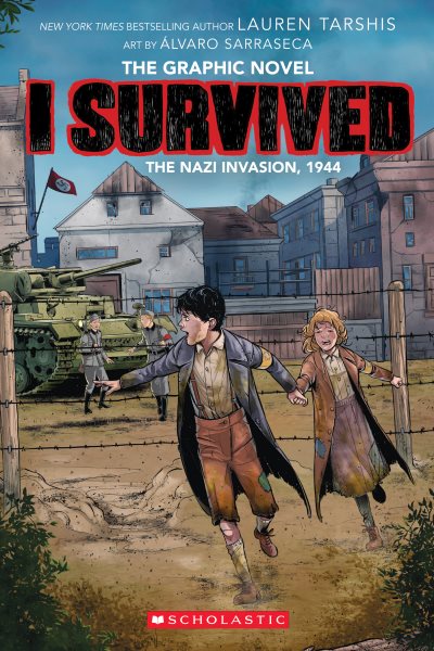 I Survived the Nazi Invasion, 1944: A Graphic Novel (I Survived Graphic Novel #3) (3) (I Survived Graphix) cover