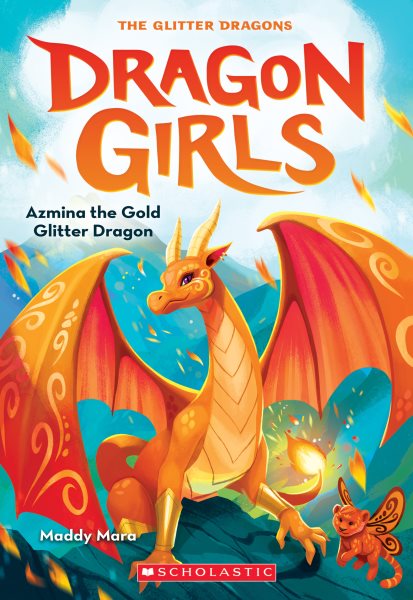 Azmina the Gold Glitter Dragon (Dragon Girls #1) cover