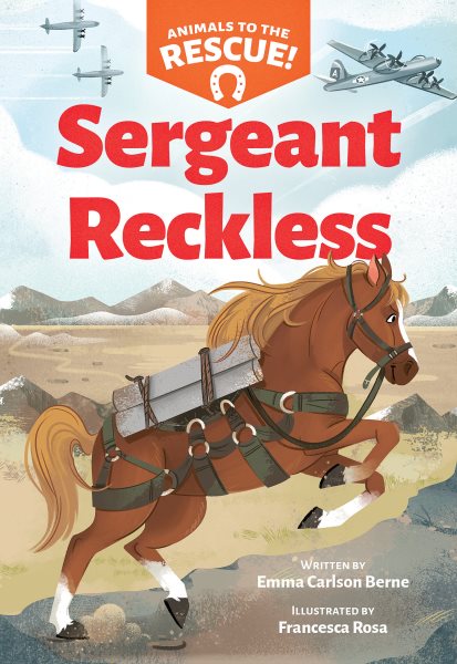 Sergeant Reckless (Animals to the Rescue #2) cover