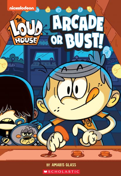 Arcade or Bust! (The Loud House: Chapter Book) (2)