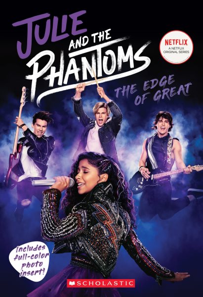The Edge of Great (Julie and the Phantoms, Season One Novelization) cover