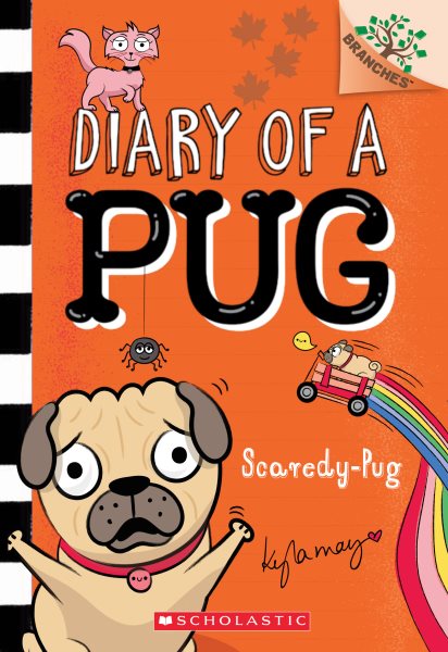 Scaredy-Pug: A Branches Book (Diary of a Pug 5): Volume 5 (Diary of a Pug) cover