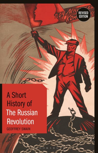 A Short History of the Russian Revolution: Revised Edition (Short Histories) cover