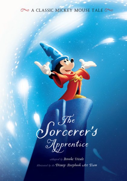 The Sorcerer's Apprentice: A Classic Mickey Mouse Tale cover