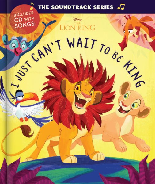 The Soundtrack Series The Lion King: I Just Can't Wait to be King cover