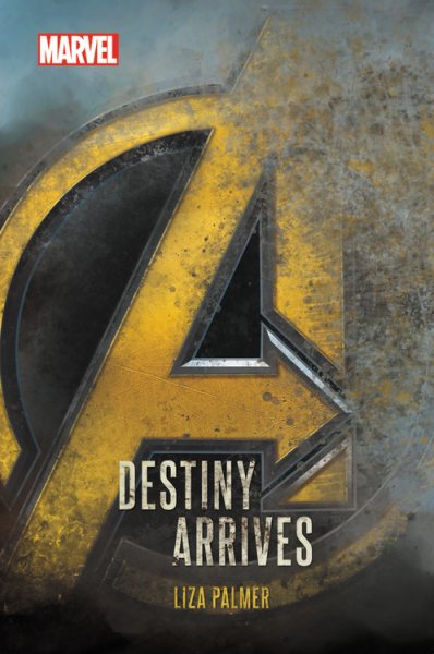 Avengers: Infinity War Destiny Arrives cover