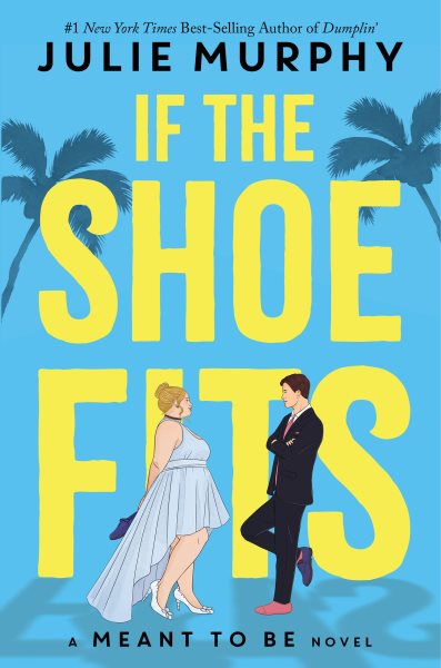 If the Shoe Fits-A Meant To Be Novel cover