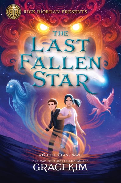 Rick Riordan Presents: The Last Fallen Star-A Gifted Clans Novel (Gifted Clans, 1)