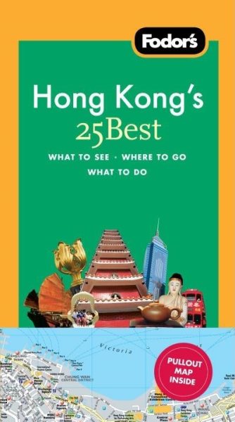 Fodor's Hong Kong's 25 Best, 6th Edition (Full-color Travel Guide) cover