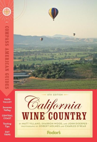 Compass American Guides: California Wine Country, 6th Edition (Full-color Travel Guide) cover