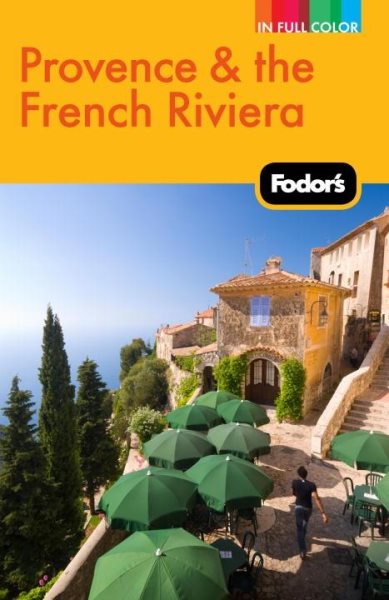 Fodor's Provence & the French Riviera (Full-color Travel Guide) cover