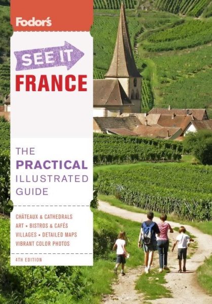 Fodor's See It France, 4th Edition (Full-color Travel Guide) cover