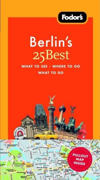 Fodor's Berlin's 25 Best, 6th Edition (Full-color Travel Guide) cover