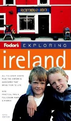 Fodor's Exploring Ireland, 5th (Exploring Guides)