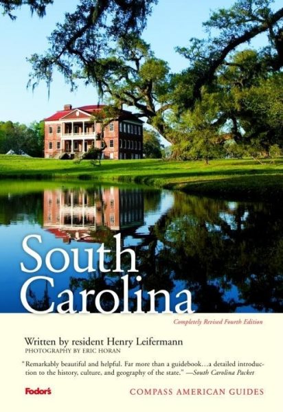 Compass American Guides: South Carolina, 4th Edition (Full-color Travel Guide) cover