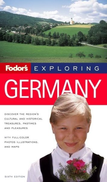 Fodor's Exploring Germany, 6th Edition (Exploring Guides) cover