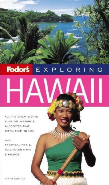Fodor's Exploring Hawaii, 5th Edition (Exploring Guides, 5)