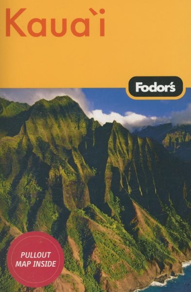 Fodor's Kaua'i, 1st Edition (Travel Guide) cover