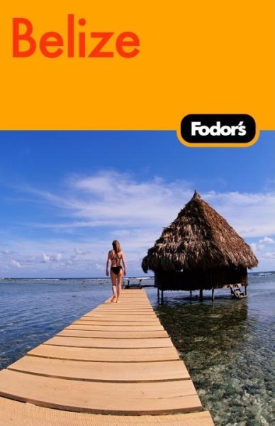 Fodor's Belize 3rd Edition (Travel Guide) cover