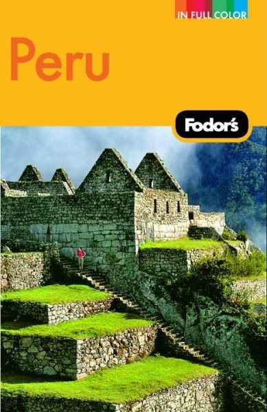 Fodor's Peru, 3rd Edition (Full-color Travel Guide) cover