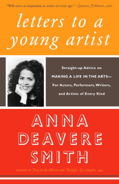 Letters to a Young Artist: Straight-up Advice on Making a Life in the Arts-For Actors, Performers, Writers, and Artists of Every Kind cover